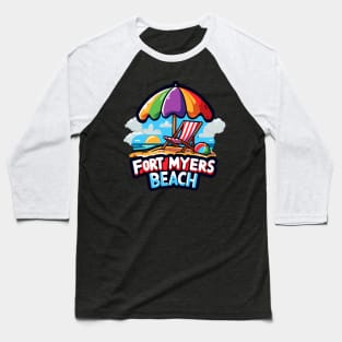 Fun in the Sun at Fort Myers Beach, Florida Baseball T-Shirt